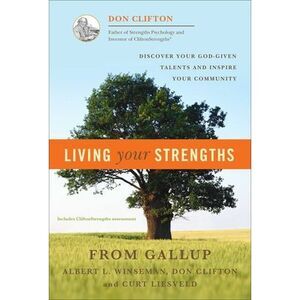 Living Your Strengths -- Don Clifton